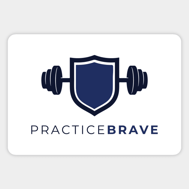 Practice Brave - Blue Magnet by briannabattles